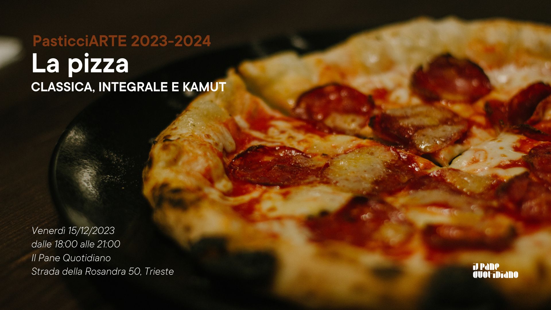 **SOLD OUT** PasticciARTE 8  - La pizza: classica, integrale e kamut